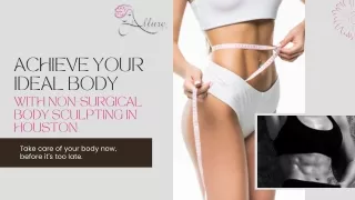 Transform Your Body with Non-Surgical Body Sculpting in Houston