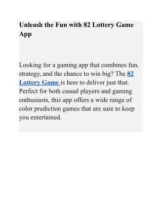 Unleash the Fun with 82 Lottery Game App