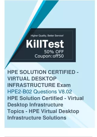 HPE HPE2-B02 Exam Questions - Best for Your HPE2-B02 Exam Preapration