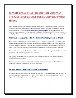 RIYADH-BASED FILM PRODUCTION COMPANY THE ONE-STOP SOURCE FOR SOUND EQUIPMENT HIRING