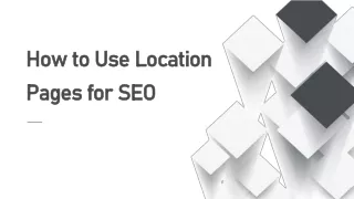 How to Use Location Pages for SEO