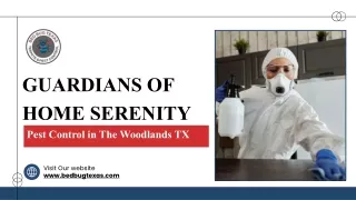 Guardians of Home Serenity  Pest Control in The Woodlands TX