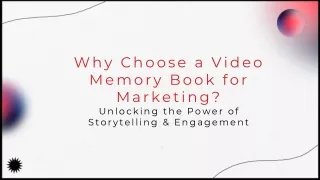 Why Choose a Video Memory Book for Marketing