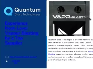 Experience Next-Level Vapour Blasting by a Top Supplier - Quantum Blast