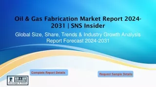 Oil & Gas Fabrication Market