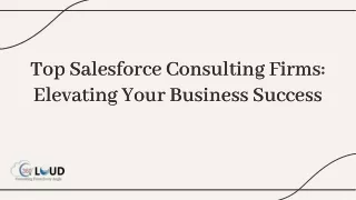 Top Salesforce Consulting Firms Elevating Your Business Success