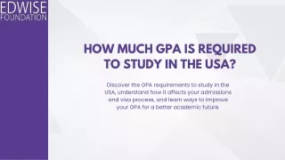 How Much GPA is Required to Study in the USA - Edwise Foundation