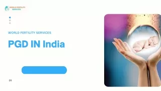 PGD In India | World Fertility Services