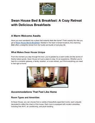 Swan House Bed & Breakfast_ A Cozy Retreat with Delicious Breakfasts