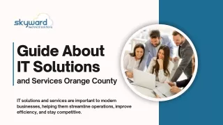 Guide About IT Solutions and Services Orange County