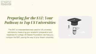 Preparing for the SAT Your Pathway to Top US Universities