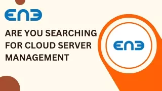 Are You Searching For cloud server management