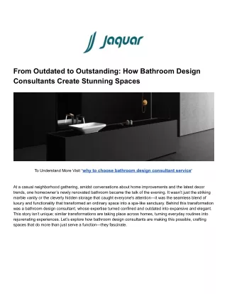 From Outdated to Outstanding_ How Bathroom Design Consultants Create Stunning Spaces