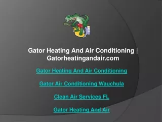 Gator Heating And Air Conditioning Gatorheatingandair.com