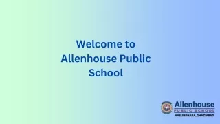 CBSE School in Ghaziabad 2025-26 | Allenhouse Public School |  91-6390907005