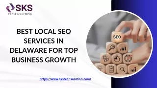 Best Local SEO Services in Delaware for Top Business Growth