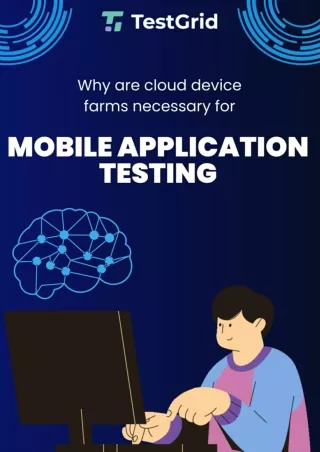 Why are cloud device farms necessary for mobile application testing