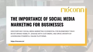 The Importance of Social Media Marketing for Businesses