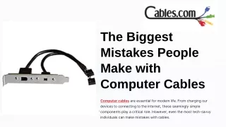 The Biggest Mistakes People Make with Computer Cables (1)