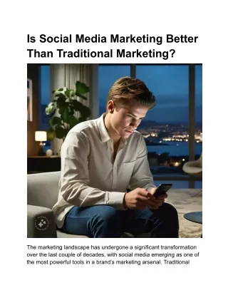 Is Social Media Marketing Better Than Traditional Marketing?
