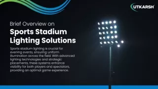 Utkarsh India- Key aspects of sports stadium lighting