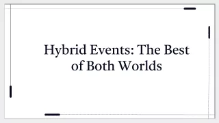 Hybrid Events The Best of Both Worlds