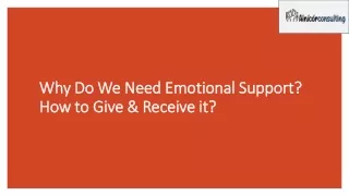 Why Do We Need Emotional Support