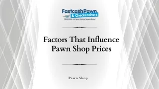 Factors That Influence Pawn Shop Prices