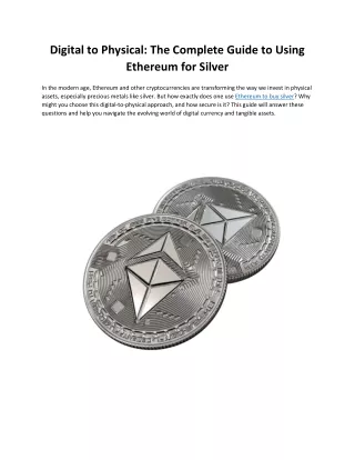 Digital to Physical The Complete Guide to Using Ethereum for Silver