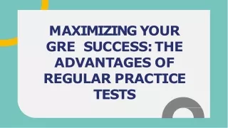 Benefits of Regularly Taking GRE Sample Practice Tests