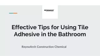 Effective Tips for Using Tile Adhesive in the Bathroom