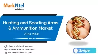Global Hunting and Sporting Arms & Ammunition Market Research Report Forecast (2023-2028)