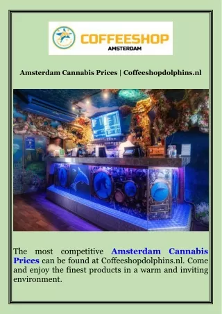 Amsterdam Cannabis Prices  Coffeeshopdolphins.nl