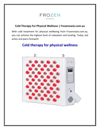 Cold Therapy For Physical Wellness  Frozenoasis.com.au