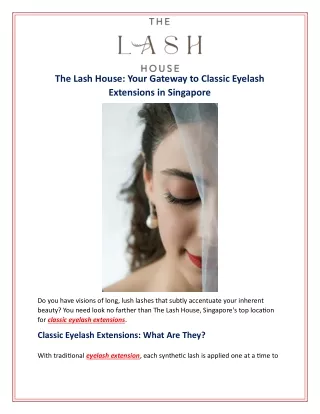 The Lash House: Your Gateway to Classic Eyelash Extensions in Singapore