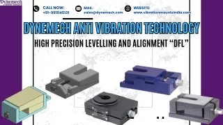 Revolution in Aligning Machinery with  Dynemech High Precision Levelling Mounts