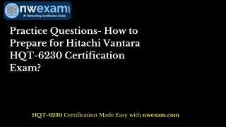 Practice Questions- How to Prepare for Hitachi Vantara HQT-6230 Certification Exam