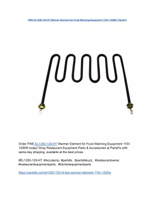 FWE EL1250-120-HT Warmer Element for Food Warming Equipment 115V 1250W _ PartsFe