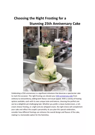 Choosing the Right Frosting for a Stunning 25th Anniversary Cake