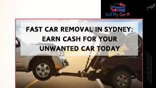 Fast Car Removal in Sydney: Earn Cash for Your Unwanted Car Today