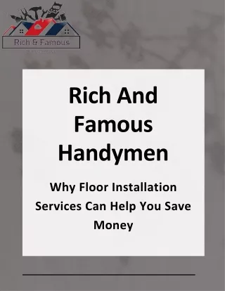 Our Floor Installation Services are of the highest quality