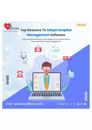 Top Reasons to Adopt Hospital Management Software