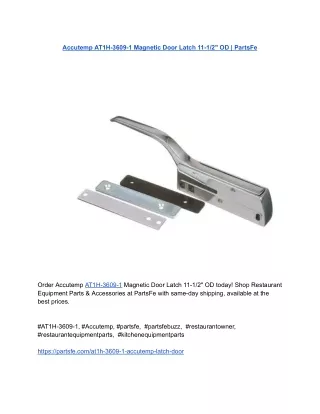 Accutemp AT1H-3609-1 Magnetic Door Latch 11-1_2_ OD _ PartsFe
