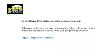 Expert Garage Door Technicians  Ddgaragedoorrepair.com
