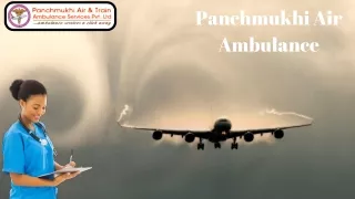 Get a Reliable Source of Medical Transportation by Panchmukhi Ambulance Services in Patna and Mumbai