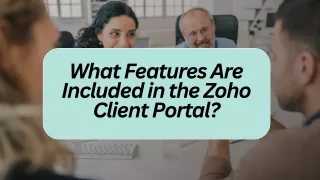 What Features Are Included in the Zoho Client Portal