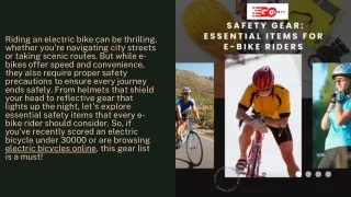 Safety Gear: Essential Items for E-Bike Riders