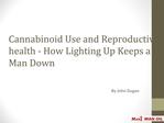 Cannabinoid Use and Reproductive health - How Lighting Up