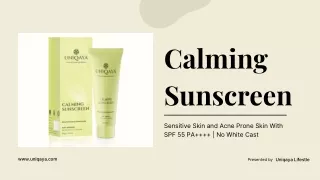 Calming Sunscreen For Soothes Sensitive Skin