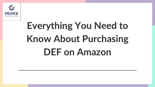 Everything You Need to Know About Purchasing DEF on Amazon